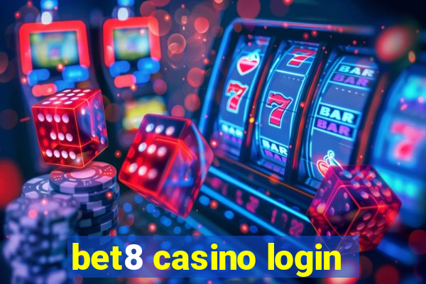 bet8 casino login